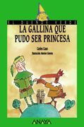 La Gallina que Pudo ser Princesa