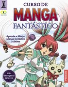 Curso de Manga Fantástico. Aprende a Dibujar Anime y Manga (Espacio de Diseño)
