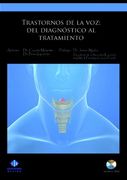 trastornos de la voz: del diagnóstico al tratamiento