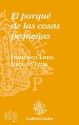 el porque de las cosas pequeñas (in Spanish)