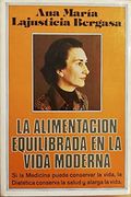 La Alimentacion Equilibrada en la Vida Moderna