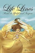 Life Lines: Poems to Uplift and Inspire (en Inglés)
