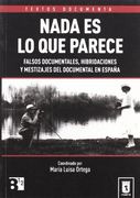 Nada es lo que Parece (Textos Documenta)