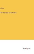 The Proverbs of Solomon (en Inglés)