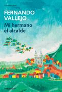 Mi hermano el alcalde (in Spanish)