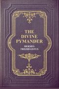 The Divine Pymander