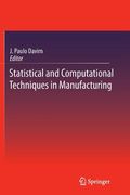 Statistical and Computational Techniques in Manufacturing de Springer(Springer) (en Inglés)