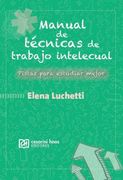 MANUAL DE TECNICAS DE TRABAJO INTELECTUAL - ELENA LUCHETTI
