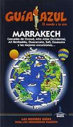 Guia Azul Marrakech (Guía Azul) 