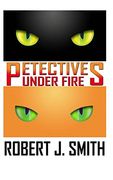 Petectives: Under Fire (en Inglés)
