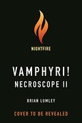 Vamphyri! 2 (Necroscope, 2) (en Inglés)