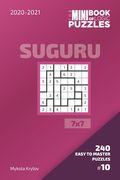 The Mini Book Of Logic Puzzles 2020-2021. Suguru 7x7 - 240 Easy To Master Puzzles. #10 (en Inglés)