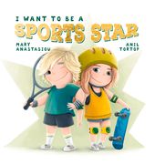 I Want to Be a Sports Star