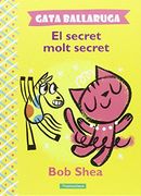 Gata Ballaruga. El Secret Molt Secret
