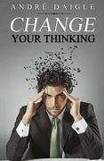 Change your Thinking