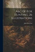 Abc of fox Hunting, 26 Illustrations (en Inglés)