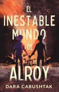 El inestable mundo de Alroy