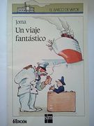 Un Viaje Fantastico