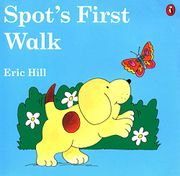 Spot's First Walk (libro en Inglés) - Eric Hill - Puffin