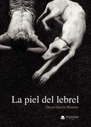 La Piel del Lebrel (in Spanish)