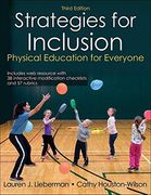 Strategies for Inclusion With web Resource 3rd Edition: Physical Education for Everyone (en Inglés)