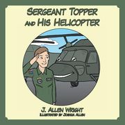 Sergeant Topper And His Helicopter (en Inglés)