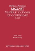 Vesperae Solennes de Confessore, k. 339 - Vocal Score (en Latin)
