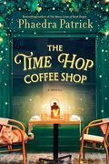 The Time hop Coffee Shop: A Novel (en Inglés)