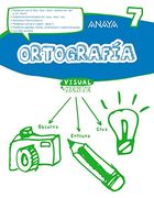Ortografía 7. (Visualmente) - 9788469831458