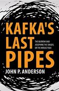 Kafka's Last Pipes: The Burrow and Josephine the Singer, or the Mouse Folk (en Inglés)