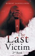The Last Victim: 2nd Book (en Inglés)