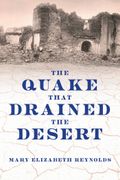 The Quake That Drained the Desert (en Inglés)