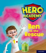 Hero Academy: Oxford Level 5, Green Book Band: Ben to the Rescue (en Inglés)