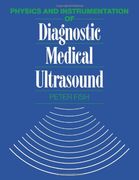 physics and instrumentation of diagnostic medical ultrasound