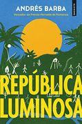 República Luminosa (in Portuguese)