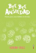 Bye bye Ansiedad: Diario de Creación de Hábitos en 66 Días
