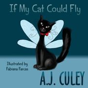 If My Cat Could Fly