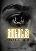 Mutacja: Unregistriert.DE (en Alemán)