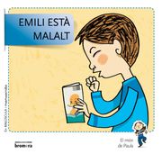 Emili està malalt (El món de Paula) (en Catalán)