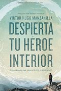 Despierta tu Heroe Interior (in Spanish)