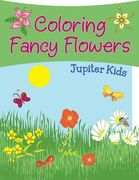 Coloring Fancy Flowers (en Inglés)
