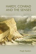 Hardy, Conrad and the Senses (en Inglés)