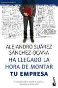 Ha Llegado la Hora de Montar tu Empresa