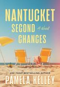 Nantucket Second Chances. A Novel