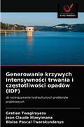 Generowanie krzywych intensywności trwania i częstotliwości opadów (IDF) (en Polaco)