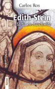 EDITH STEIN.MARTIR EN AUSCHWITZ.