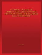 Economic Analysis of Critical Habitat Designations for 76 Plants from the Islands of Kaua'i and Ni'ihau (en Inglés)