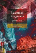 La Ciudad Imaginda - Último mix