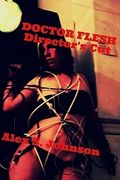 Doctor Flesh: Director's cut (en Inglés)