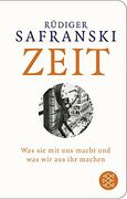Zeit: Was sie mit uns Macht und was wir aus ihr Machen (Fischer Taschenbibliothek) (en Alemán)